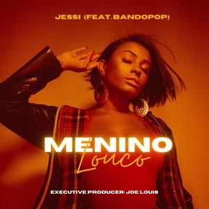 Menino Louco(feat. BandoPop)