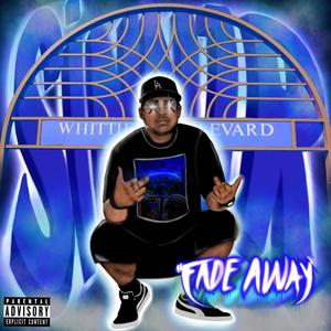 Fade Away (Explicit)