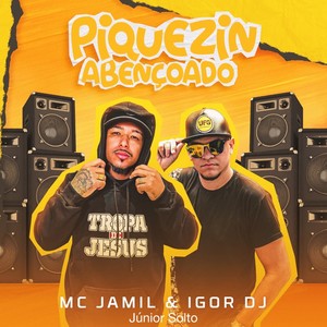 Piquezin Abençoado (Explicit)