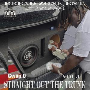 Straight Out The Trunk (Explicit)