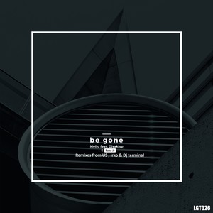 Be Gone Remixes