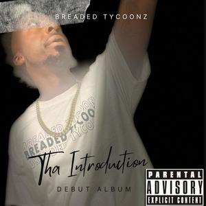 Tha Introduction (Explicit)