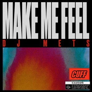 Make Me Feel (Original Mix)