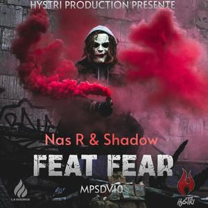 Feat Fear (feat. Nas R, Shadow & Kameo) [Explicit]