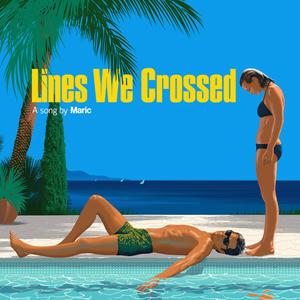 Lines We Crossed