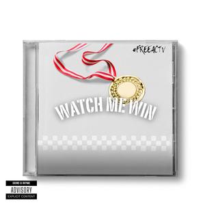 Watch Me Win (feat. Trapjiggy, 1nine, Actv & Cashhx prahfitz) (Explicit)