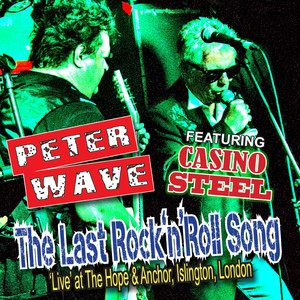 The Last Rock 'n' Roll Song (Live at The Hope and Achor Islington, London)