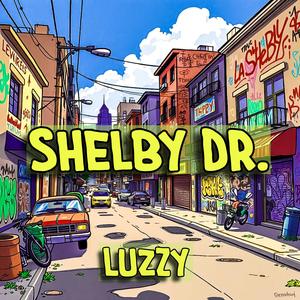 Shelby Dr. (Explicit)
