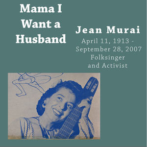 Mama, I Want a Husband – Folksongs of Women the World Over