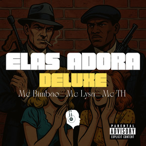 Elas Adora (Explicit)