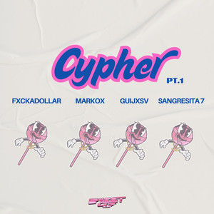 Cypher, Pt. 1 (Explicit)