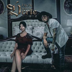 Hoy Quiero verte(feat. Torita)