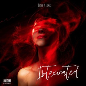 Intoxicated (Deluxe)