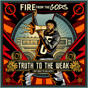 Truth To the Weak (Not Built To Collapse) [Explicit]