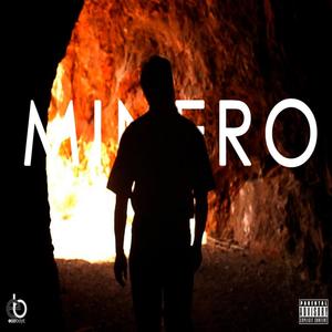 Minero (feat. Kr24) [Explicit]