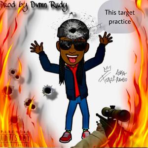 Target practice (feat. Dvmn Rudy) (Explicit)