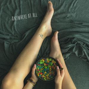 Anywhere at All (Explicit)