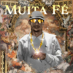 Muita Fé (Explicit)