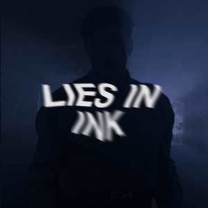lies in ink