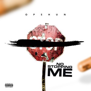 No Stopping Me (Explicit)