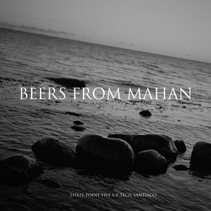 Beers from Mahan (Explicit)