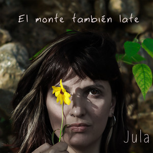 El monte también late