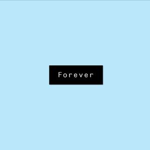 Forever