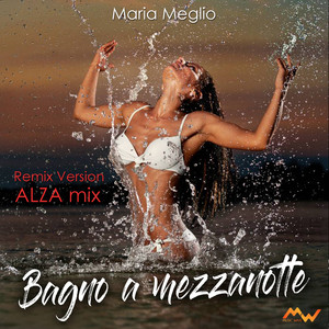 Bagno a mezzanotte (Alza Mix)