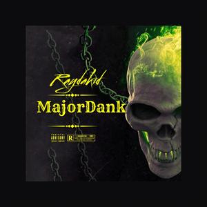 Major Dank (Explicit)