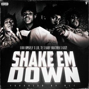 Shake Em Down (feat. Lul Te, Baby Brather & Kuzi) (Explicit)