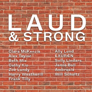 L.A.U.D. and Strong