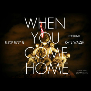 When You Come Home(feat. Kate Walsh)