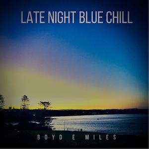 Late night blue chill (Straight Cut)