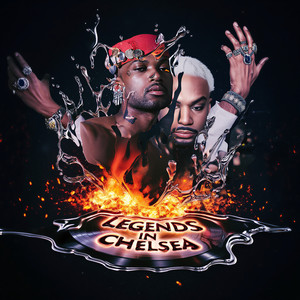 Legends In Chelsea (Explicit)