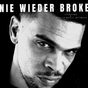 Nie wieder broke (Explicit)