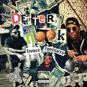 Inner Thoughts by Deeter (feat. Yng Nook by Deeter) [Explicit]