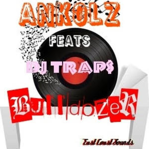 Bulldozer (feat. Ft Dj Trap$) (East Coast Sounds)