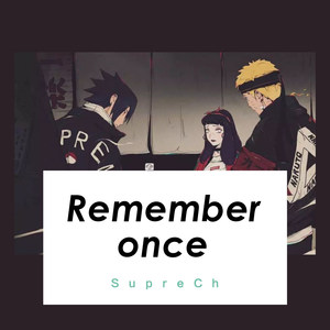 Remember once