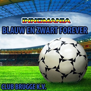 Blauw En Zwart Forever - Inno Club Brugge