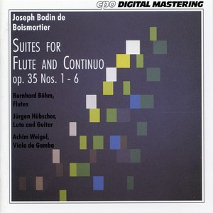 Boismortier: Suites for Flute & Continuo, Op. 35 Nos. 1-6