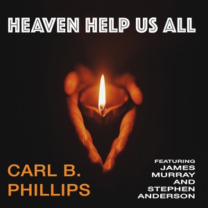 Heaven Help Us All (feat. James Murray & Stephen Anderson)