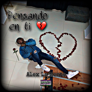 Pensando En Ti (Explicit)