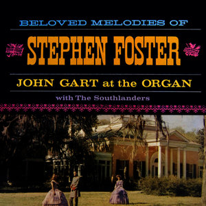 Beloved Melodies Of Stephen Foster