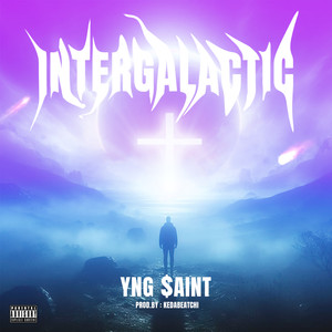 Intergalactic (Explicit)