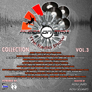 Friends On Stage Collection, Vol. 3 (The Radio Show: Selected By Andrea Zanardi & Andrea Cecchinato)