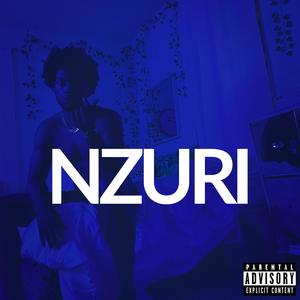 Nzuri (Explicit)