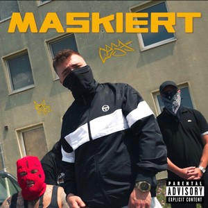 Maskiert (Explicit)