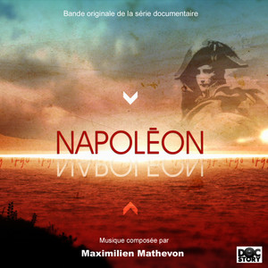 Napoléon (Musique originale de la série documentaire)