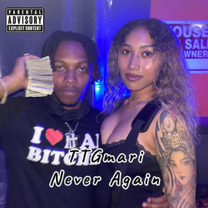 Never Again (Explicit)
