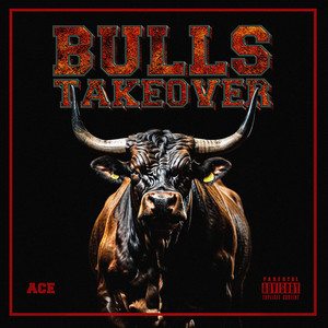 Bulls Takeover (Explicit)